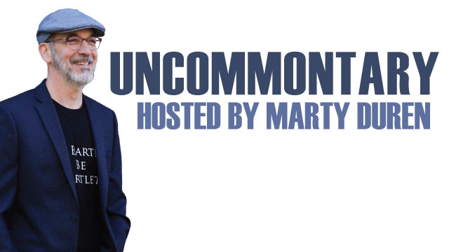 uncommontary podcast marty duren